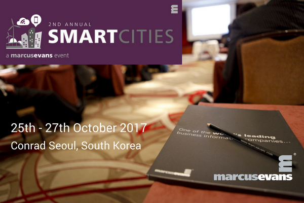 Transforming Cities of the Future – Marcus Evans 2nd Annual Smart Cities