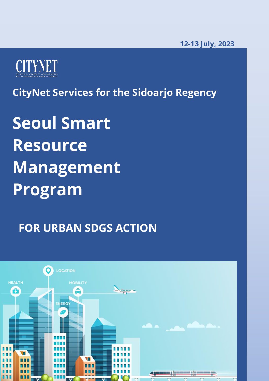 Seoul Smart Resource Management Program for Urban SDGs Action: CityNet Services for Sidoarjo (2023)