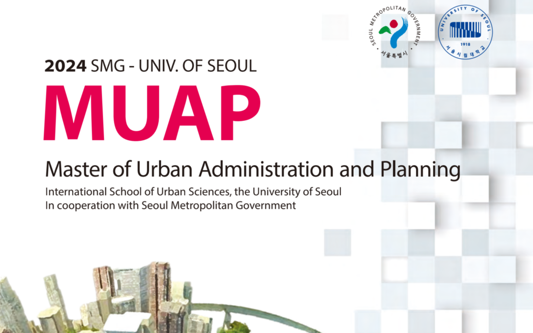 Opportunity: Seoul City’s Full Scholarship Master’s Program for Civil Servants